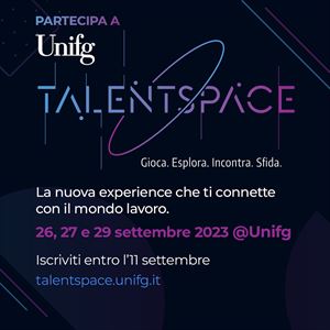 Unifg Talentspace: i giovani incontrano il mondo del lavoro